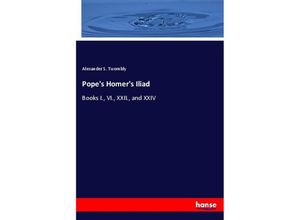 9783337240400 - Popes Homers Iliad - Alexander S Twombly Kartoniert (TB)