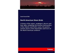 9783337240585 - North American Shore Birds - Daniel Giraud Elliot Kartoniert (TB)