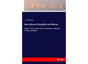 9783337242787 - New History of Standford and Merton - F C Burnand Kartoniert (TB)