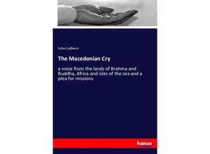 9783337246716 - The Macedonian Cry - John Lathern Kartoniert (TB)