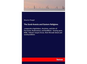 9783337247072 - The Zend-Avesta and Eastern Religions - Maurice Fluegel Kartoniert (TB)