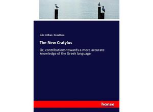 9783337248574 - The New Cratylus - John William Donaldson Kartoniert (TB)