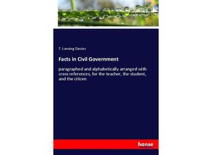 9783337255268 - Facts in Civil Government - T Lansing Davies Kartoniert (TB)