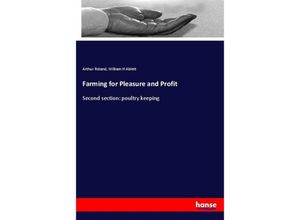 9783337256487 - Farming for Pleasure and Profit - Arthur Roland William H Ablett Kartoniert (TB)