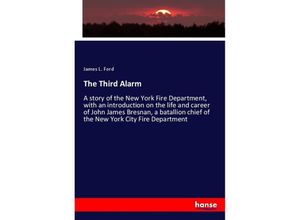 9783337256760 - The Third Alarm - James L Ford Kartoniert (TB)