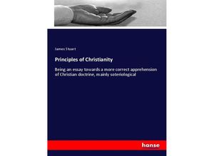 9783337260767 - Principles of Christianity - James Stuart Kartoniert (TB)