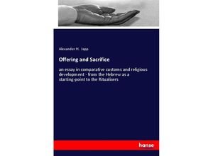 9783337262594 - Offering and Sacrifice - Alexander H Japp Kartoniert (TB)