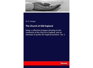 9783337264123 - The Church of Old England - W H Cologan Kartoniert (TB)