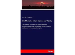 9783337267605 - War Memories of Fort Monroe and Vicinity - H K W Patterson Kartoniert (TB)