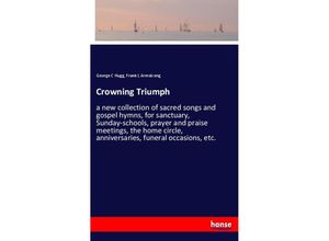 9783337270476 - Crowning Triumph - George C Hugg Frank L Armstrong Kartoniert (TB)