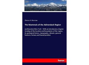 9783337271046 - The Mammals of the Adirondack Region - Clinton H Merriam Kartoniert (TB)