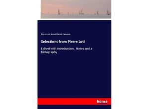 9783337277406 - Selections from Pierre Loti - Pierre Loti Arnold Guyot Cameron Kartoniert (TB)