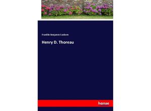 9783337280550 - Henry D Thoreau - Franklin Benjamin Sanborn Kartoniert (TB)