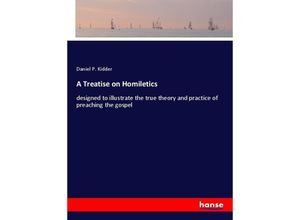 9783337284909 - A Treatise on Homiletics - Daniel P Kidder Kartoniert (TB)