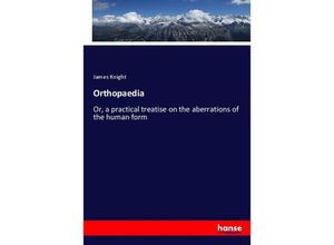 9783337286118 - Orthopaedia - James Knight Kartoniert (TB)