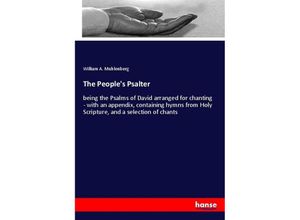 9783337286675 - The Peoples Psalter - William A Muhlenberg Kartoniert (TB)