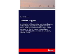 9783337289287 - The Lost Trappers - David H Coyner Kartoniert (TB)