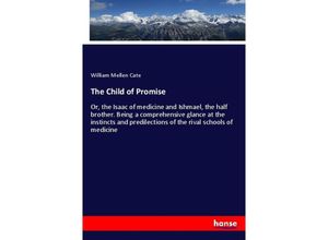 9783337290788 - The Child of Promise - William Mellen Cate Kartoniert (TB)