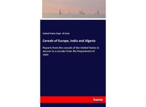 9783337291921 - Cereals of Europe India and Algeria - US Dept of State Kartoniert (TB)