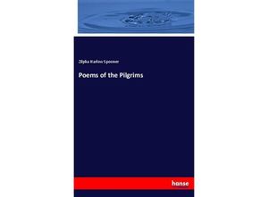 9783337293802 - Poems of the Pilgrims - Zilpha Harlow Spooner Kartoniert (TB)