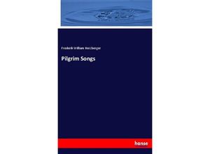 9783337294632 - Pilgrim Songs - Frederik William Herzberger Kartoniert (TB)