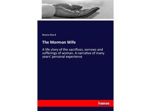 9783337297862 - The Mormon Wife - Maria Ward Kartoniert (TB)