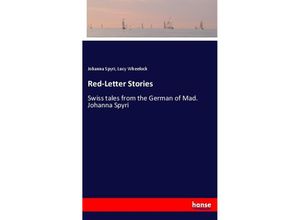 9783337299149 - Red-Letter Stories - Johanna Spyri Lucy Wheelock Kartoniert (TB)