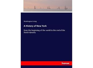 9783337301798 - A History of New York - Washington Irving Kartoniert (TB)