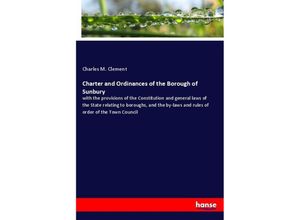 9783337301989 - Charter and Ordinances of the Borough of Sunbury - Charles M Clement Kartoniert (TB)