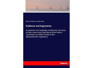 9783337302337 - Evidence and Arguments - Mass Committee on Public Health Kartoniert (TB)