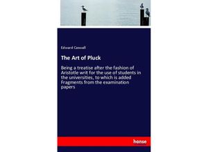 9783337302962 - The Art of Pluck - Edward Caswall Kartoniert (TB)