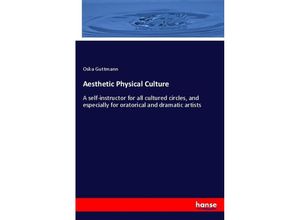 9783337304133 - Aesthetic Physical Culture - Oska Guttmann Kartoniert (TB)