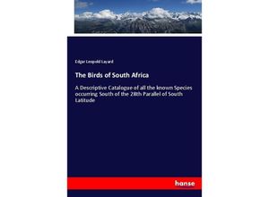 9783337307707 - The Birds of South Africa - Edgar Leopold Layard Kartoniert (TB)