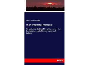 9783337307868 - The Cornplanter Memorial - James Ross Snowden Kartoniert (TB)