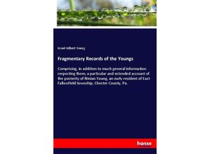 9783337307912 - Fragmentary Records of the Youngs - Israel Gilbert Young Kartoniert (TB)