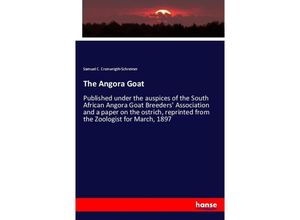 9783337308353 - The Angora Goat - Samuel C Cronwrigth-Schreiner Kartoniert (TB)