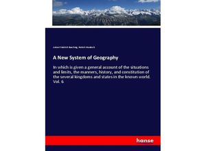 9783337308377 - A New System of Geography - Anton Friedrich Busching Patrick Murdoch Kartoniert (TB)