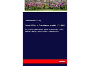 9783337308537 - History of Monroe Township and Borough 1779-1885 - Clement Ferdinand Heverly Kartoniert (TB)