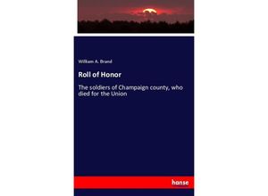 9783337308568 - Roll of Honor - William A Brand Kartoniert (TB)