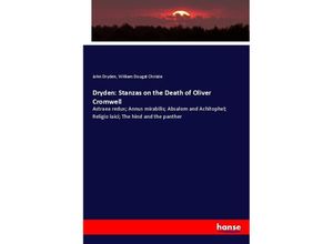 9783337309015 - Dryden Stanzas on the Death of Oliver Cromwell - John Dryden William Dougal Christie Kartoniert (TB)