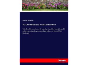 9783337310028 - The Life of Bismarck Private and Political - George Hesekiel Kartoniert (TB)