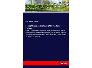 9783337310080 - Select Theses on the Laws of Holland and Zeeland - DG van der Keessel Kartoniert (TB)