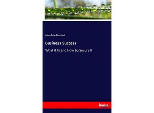 9783337310547 - Business Success - John Macdonald Kartoniert (TB)