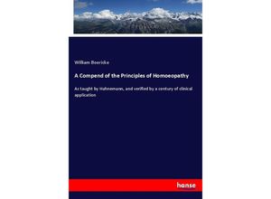 9783337311728 - A Compend of the Principles of Homoeopathy - William Boericke Kartoniert (TB)