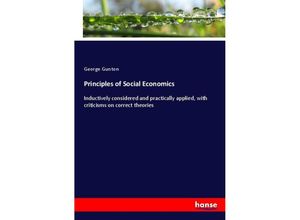 9783337311766 - Principles of Social Economics - George Gunton Kartoniert (TB)