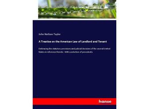 9783337315085 - A Treatise on the American Law of Landlord and Tenant - John Neilson Taylor Kartoniert (TB)