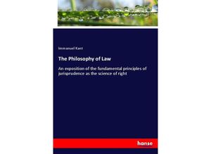 9783337319137 - The Philosophy of Law - Immanuel Kant Kartoniert (TB)