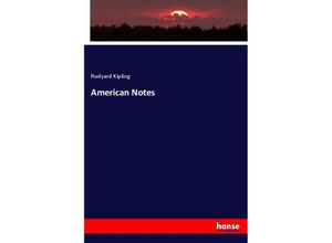 9783337321604 - American Notes - Rudyard Kipling Kartoniert (TB)