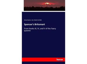 9783337322779 - Spensers Britomart - Edmund Spenser Mary Elizabeth Litchfield Kartoniert (TB)