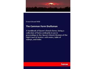 9783337324018 - The Common Form Draftsman - Ernest Edward Wild Kartoniert (TB)